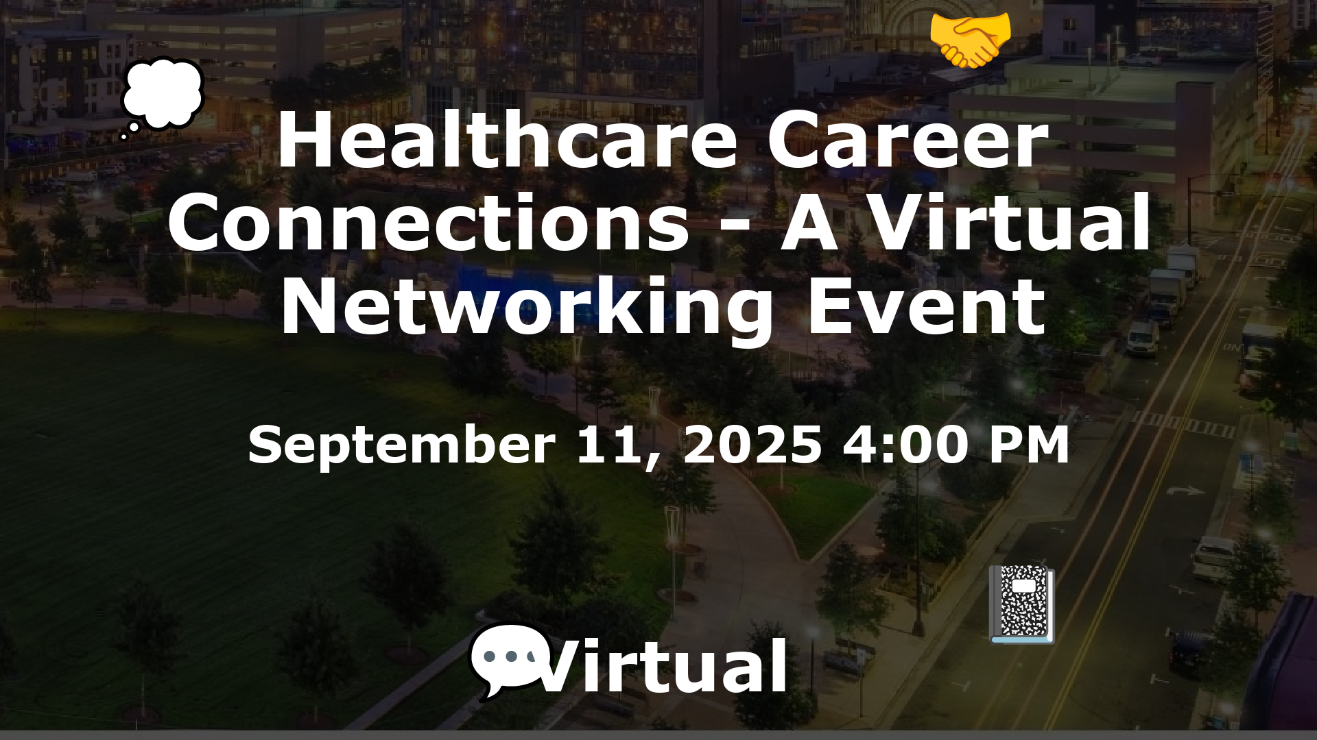 Healthcare Career Connections - A Virtual Networking Event event image